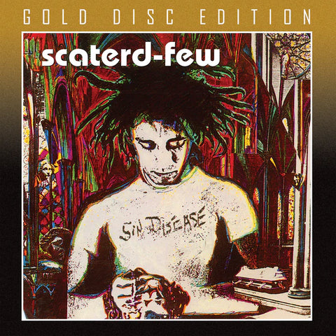 SCATERD FEW - SIN DISEASE + Ltd Collector Card (GOLD DISC, 2023, Retroactive Records) Remastered Revolutionary Rock/Metal